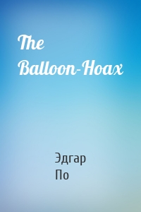 The Balloon-Hoax