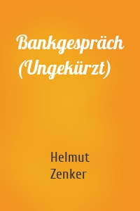 Bankgespräch (Ungekürzt)