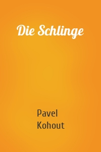 Die Schlinge