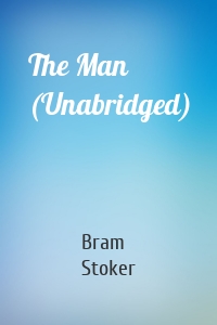 The Man (Unabridged)