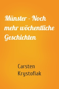 Münster - Noch mehr wöchentliche Geschichten