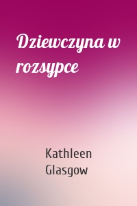 Dziewczyna w rozsypce
