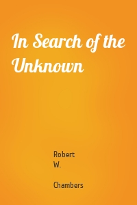 In Search of the Unknown