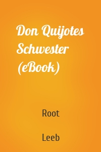 Don Quijotes Schwester (eBook)