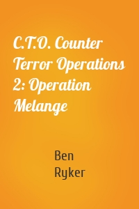 C.T.O. Counter Terror Operations 2: Operation Melange
