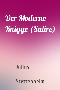 Der Moderne Knigge (Satire)
