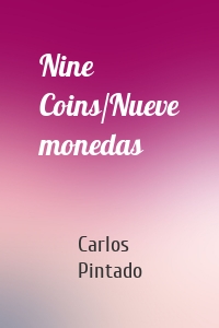 Nine Coins/Nueve monedas