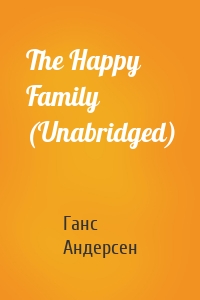 The Happy Family (Unabridged)