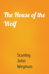 The House of the Wolf