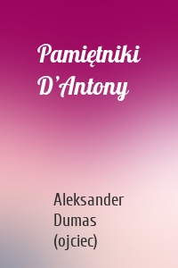 Pamiętniki D’Antony