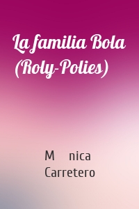La familia Bola (Roly-Polies)