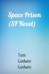 Space Prison (SF Novel)