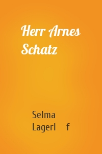 Herr Arnes Schatz