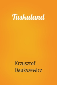 Tuskuland