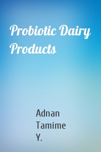 Probiotic Dairy Products