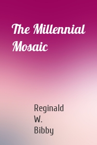 The Millennial Mosaic