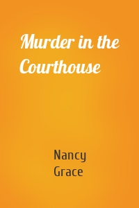 Murder in the Courthouse