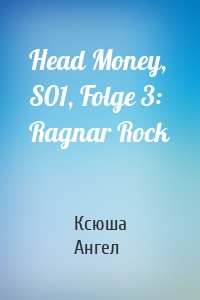 Head Money, S01, Folge 3: Ragnar Rock
