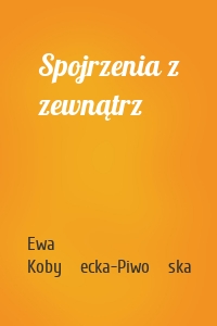 Spojrzenia z zewnątrz