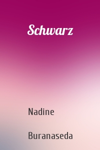 Schwarz