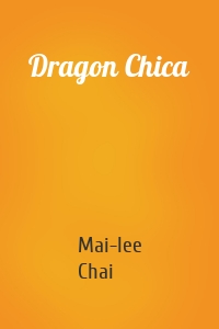 Dragon Chica