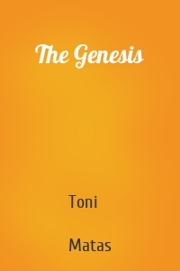 The Genesis