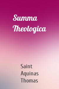 Summa Theologica