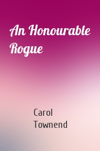 An Honourable Rogue