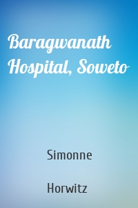 Baragwanath Hospital, Soweto