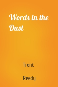 Words in the Dust