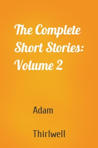 The Complete Short Stories: Volume 2