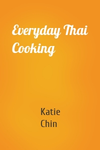 Everyday Thai Cooking