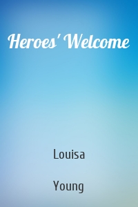Heroes' Welcome