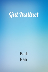 Gut Instinct