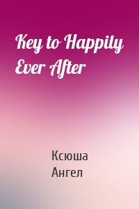 Key to Happily Ever After