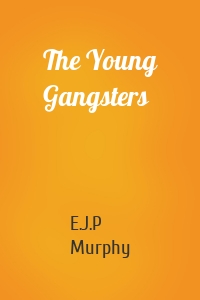The Young Gangsters