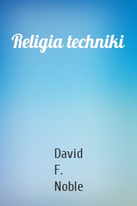 Religia techniki