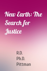 New Earth: The Search for Justice