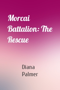 Morcai Battalion: The Rescue