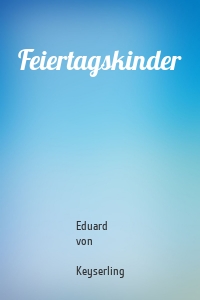 Feiertagskinder