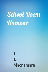 School-Room Humour