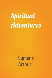 Spiritual Adventures