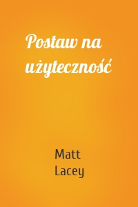 Postaw na użyteczność