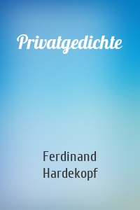 Privatgedichte