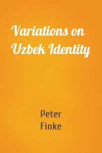 Variations on Uzbek Identity