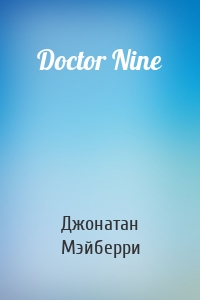 Doctor Nine