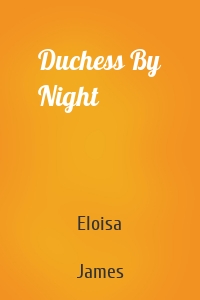 Duchess By Night