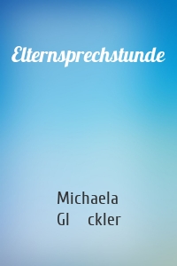 Elternsprechstunde