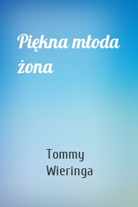 Piękna młoda żona