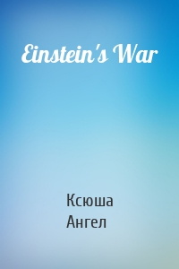 Einstein's War